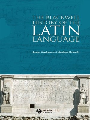 cover image of The Blackwell History of the Latin Language